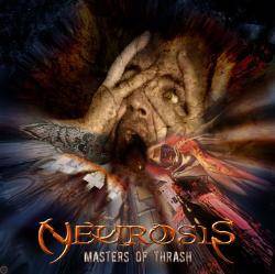 Neurosis Inc : Masters of Thrash